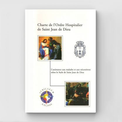 Charte de l’Ordre Hospitalier de saint Jean de Dieu