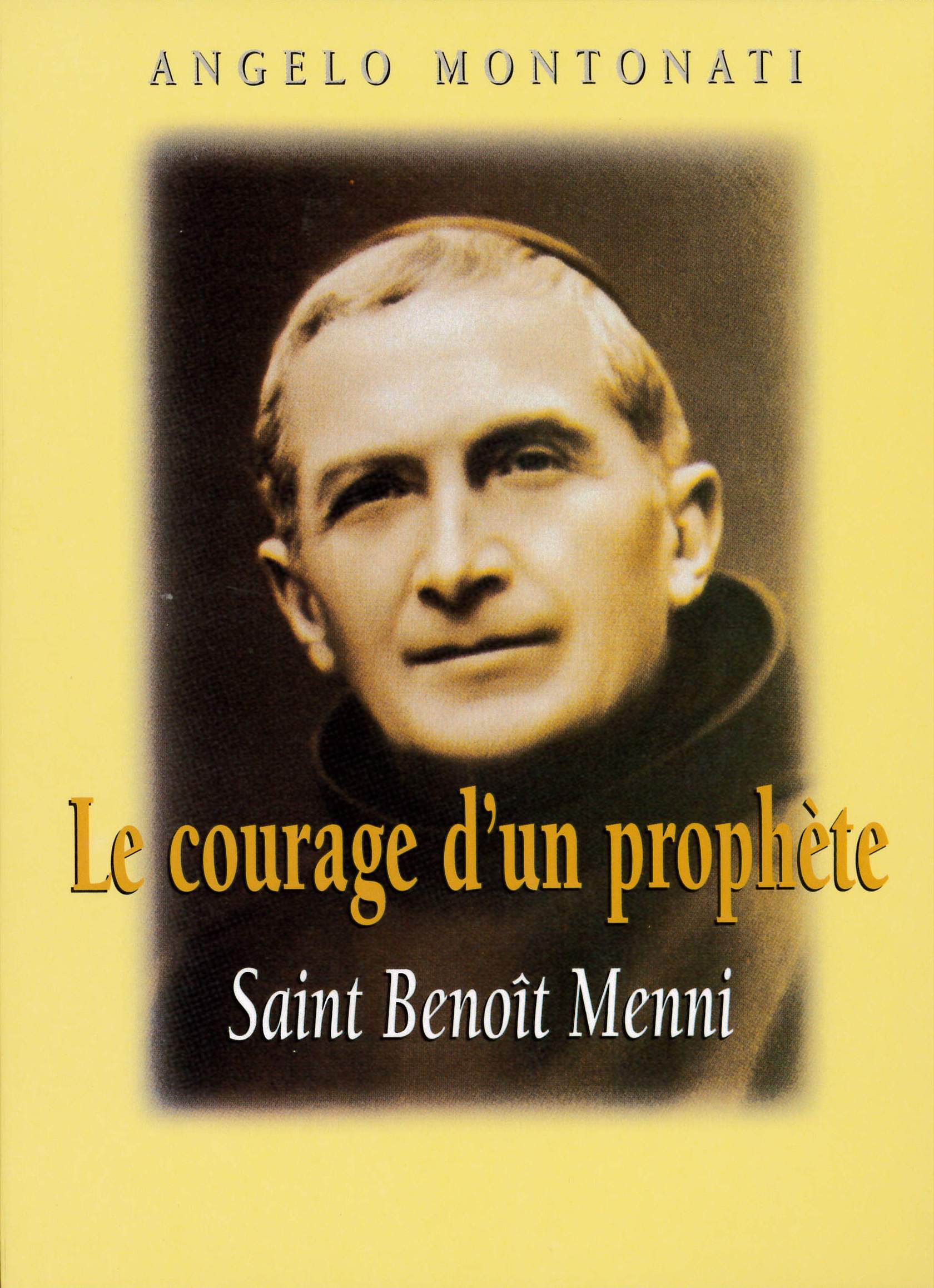 Le courage d'un prophète - Saint Benoît Menni