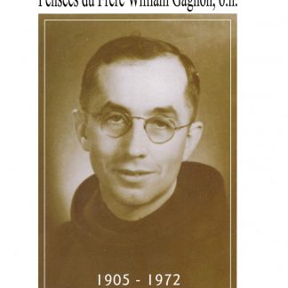 Pensées du Frère William Gagnon